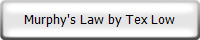 Murphy's Law by Tex Low