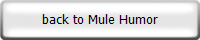back to Mule Humor